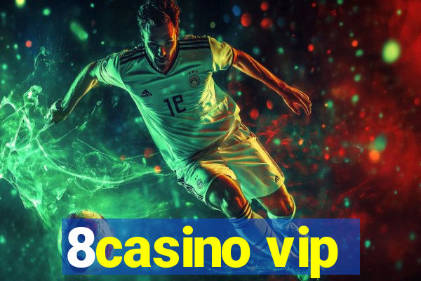 8casino vip